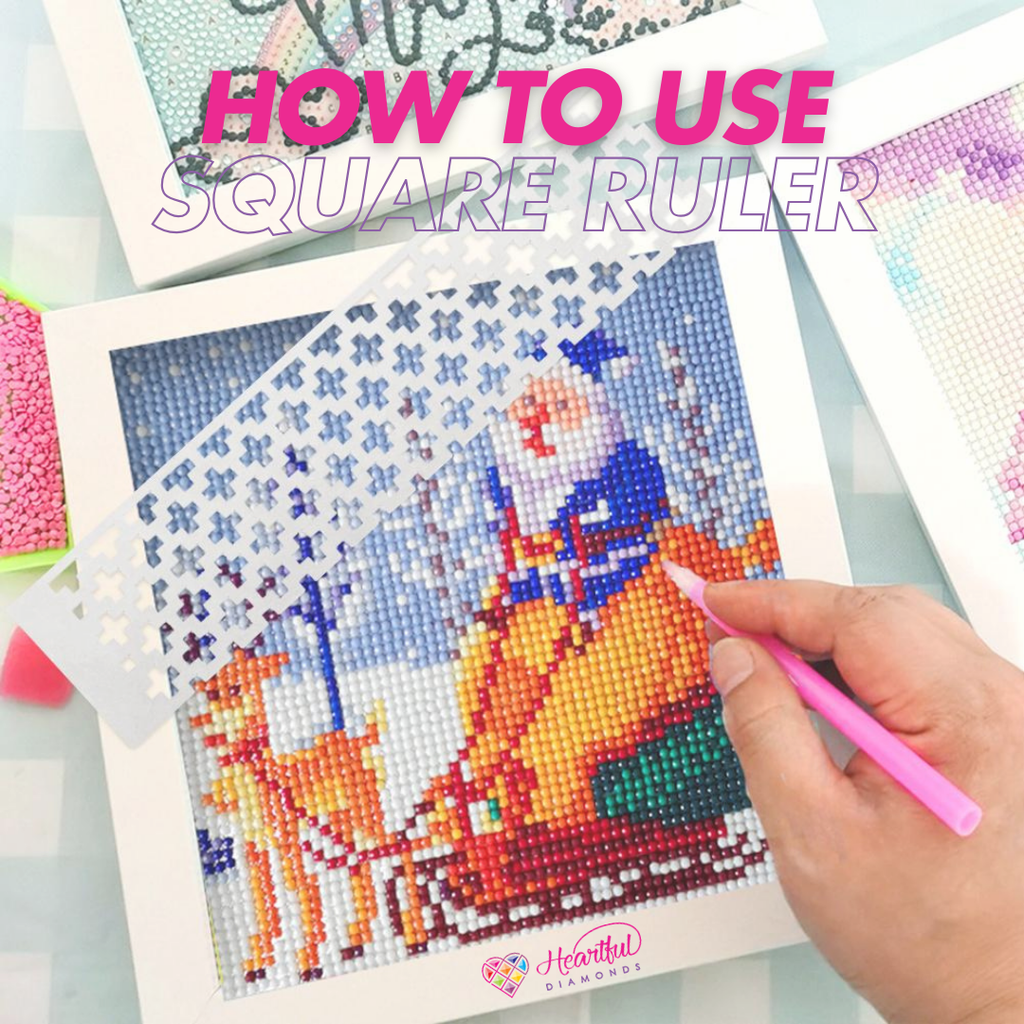 How to Use Square Diamond Painting Ruler – Heartful Diamonds